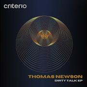 Thomas Newson Dirty Talk