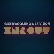 In Out Gigi D Agostino La Vision