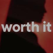 Fifth Harmony Worth It Slowed Down