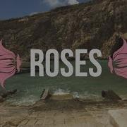Roses Feat Rozes