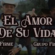 El Amor De Mi Vida