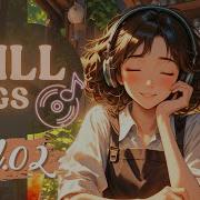 Chill Songs