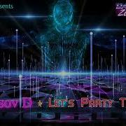 Vorontsov D Let S Party Tonight