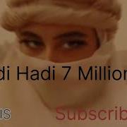 Hadi Hadi Arabic Remix Mp3
