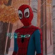 Keep Up Spider Man Edit