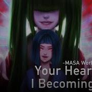 Your Heart And I Becoming One