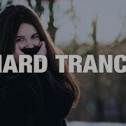 Hard Trance 2019 Mix