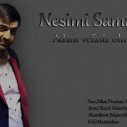 Nesimi Adam Vefasiz