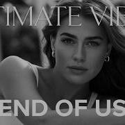 Intimate Vibes End Of Us