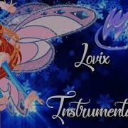 Winx Lovix Instrumental