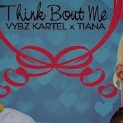 Think Bout Me