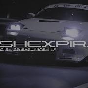 Shexpir Nightdrive 3 Mix