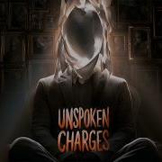 Unspoken Charges Oryn