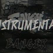 Fnf Instrumental Banger