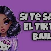 Si Te Sabes El Tiktok Caile