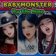Guess The Babymonster Song By The Rap Part