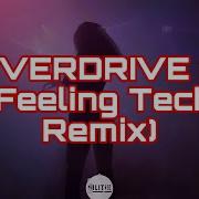 Zilitik Overdrive 2 Feeling Electro Tech Remix