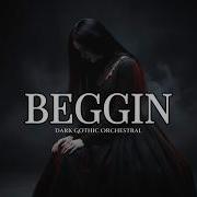 Beggin Remix