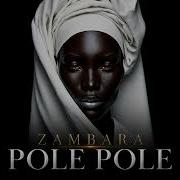 Zambara Pole Pole