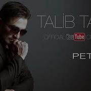 Talib Tale1 Ureyim Var