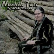 Nushik Tati Msho Axchik