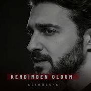 Kendimden Oldum