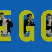 Ego Bts