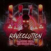Sandro Silva X Graham Bell Raveolution