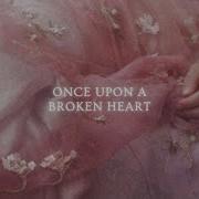 Once Upon A Broken Heart