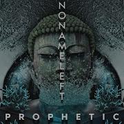 Nonameleft Prophetic