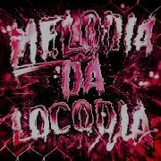Melodia Da Locodia
