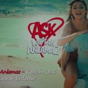 Ask Laftan Anlamaz Muzik