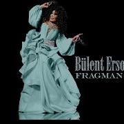 Bulent Ersoy Fragman
