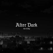 After Dark Extended Slowed