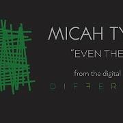 Micah Tyler Even Then Audio
