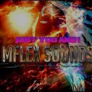 Mflex Sounds Just You And I Italo Disco