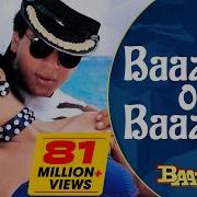 Baazigar O Bazigar Dj Remix