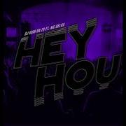Hey Hou