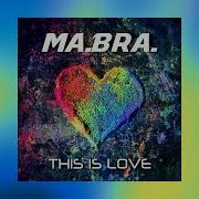 Ma Bra This Is Love