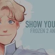 Frozen 2 Show Yourself Male