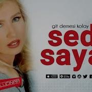 Seda Sayan Susmayan Daglar