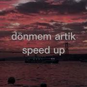 Cem Solo Donmem Arrtik Speed Up