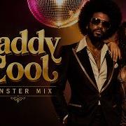 Boney M Daddy Cool 2K26 Monster Mix