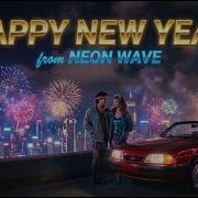 Happy New Year 2026 From Neon Wave