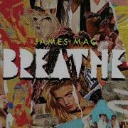 James Mac Breathe Sweat It Out