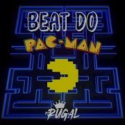 Beat Do Pac Man 2022 Remix