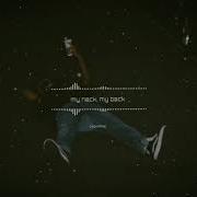 My Neck My Back Slowed