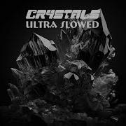 Pr1Svx Crystals Mega Slowed