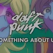 Daft Punk Something About Us