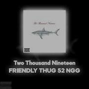 Friendly Thug 52 Ngg Acapella